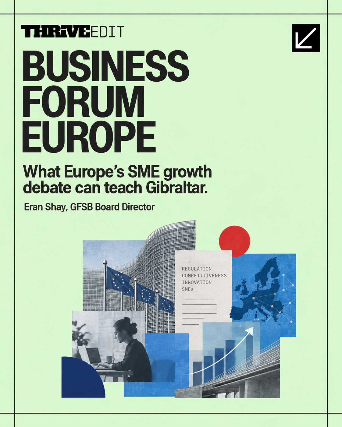 hrive EDIT graphic for Business Forum Europe featuring an editorial collage of European business, regulation, SME growth and Brussels imagery.