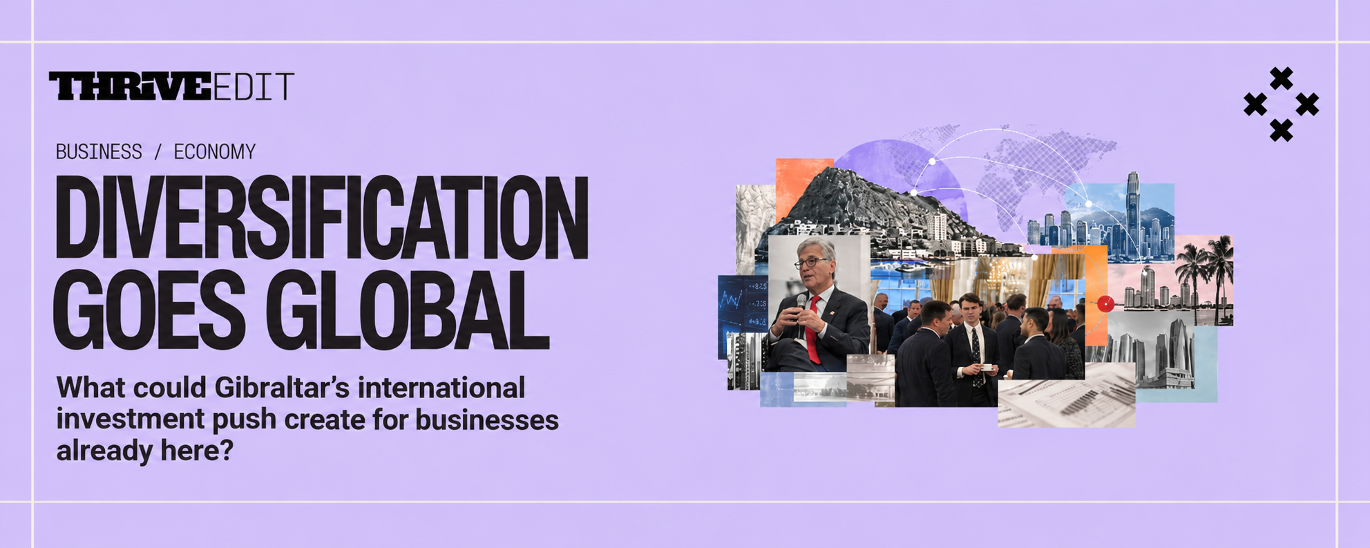 Thrive EDIT graphic illustrating Gibraltar’s international economic diversification drive, with the Rock connected to global financial and technology markets.