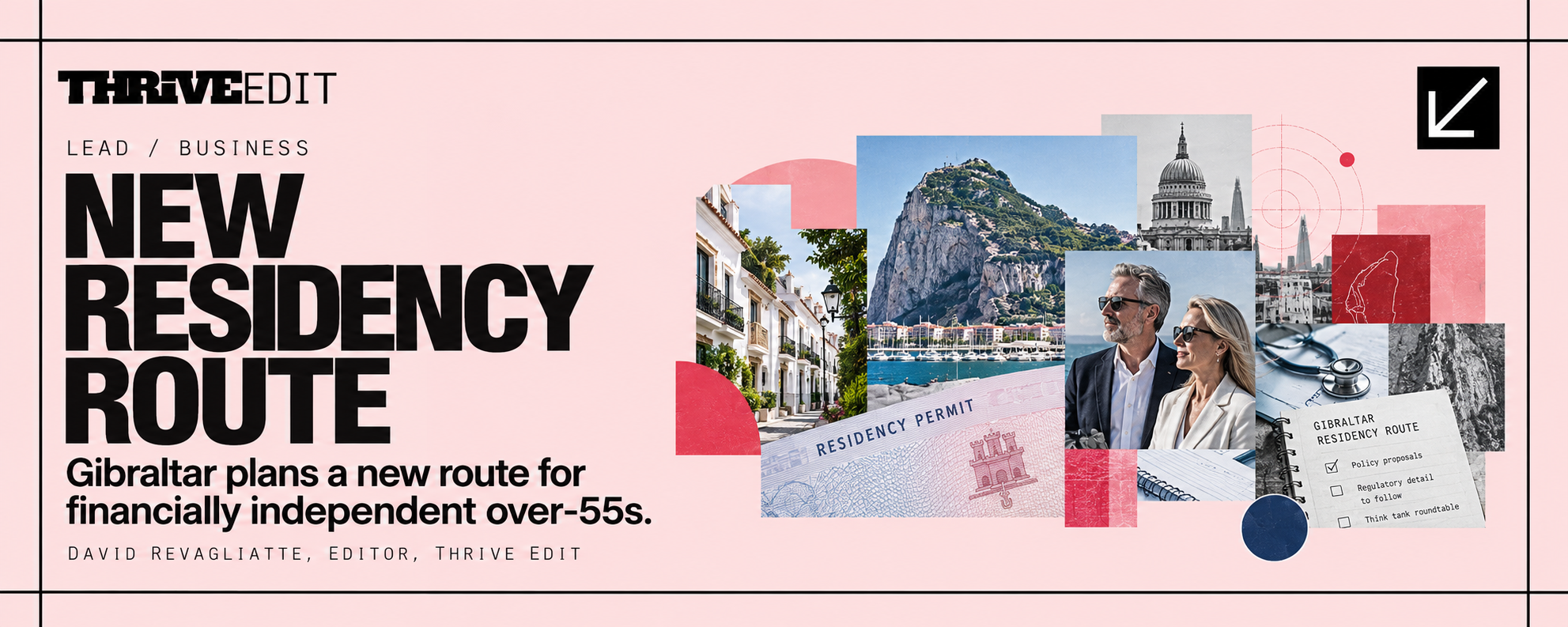 Thrive EDIT graphic announcing Gibraltar’s planned new residency route for financially independent people over 55, with Gibraltar residential and relocation imagery.