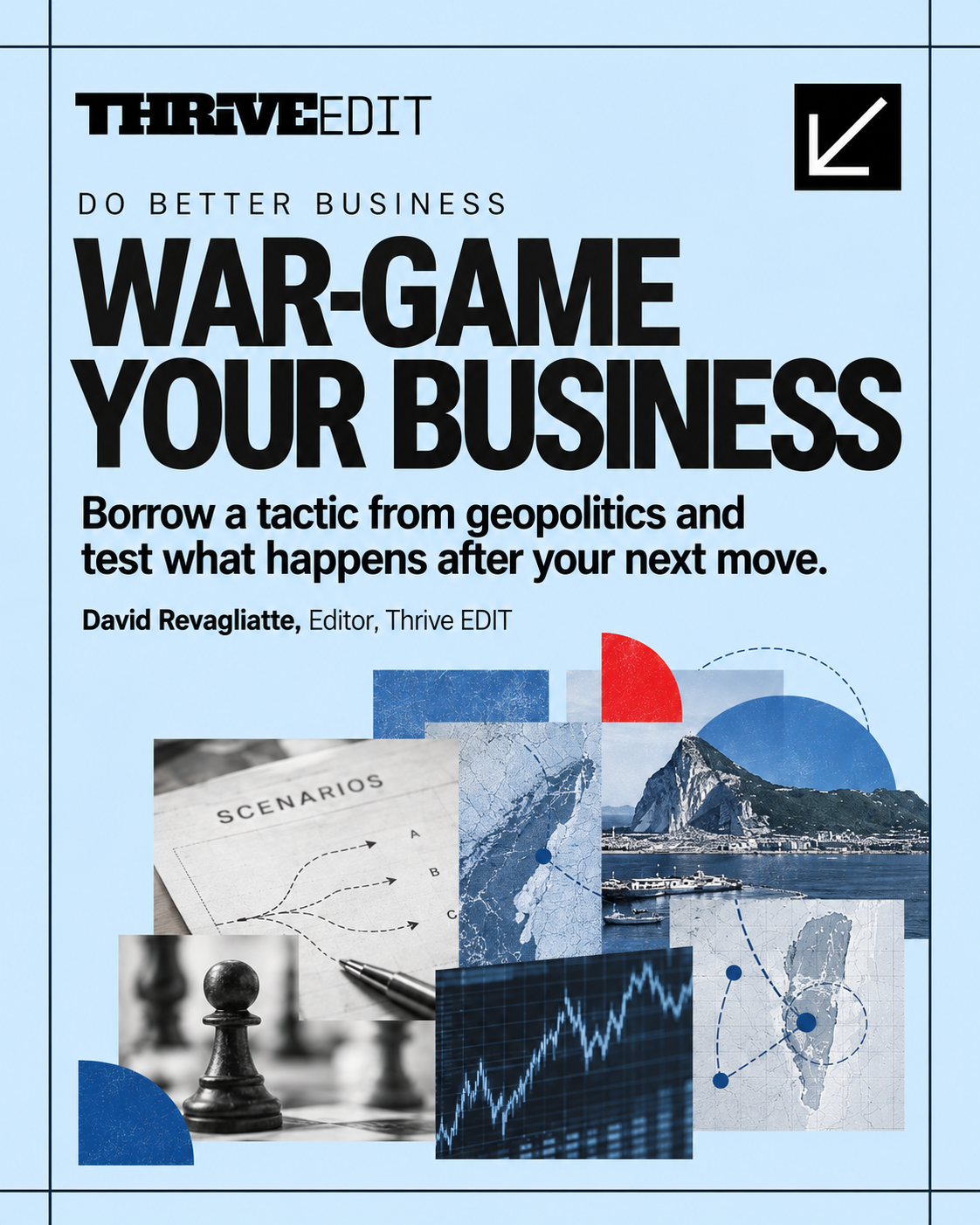 Thrive EDIT social graphic explaining how businesses can borrow war-gaming techniques from geopolitical scenario planning.